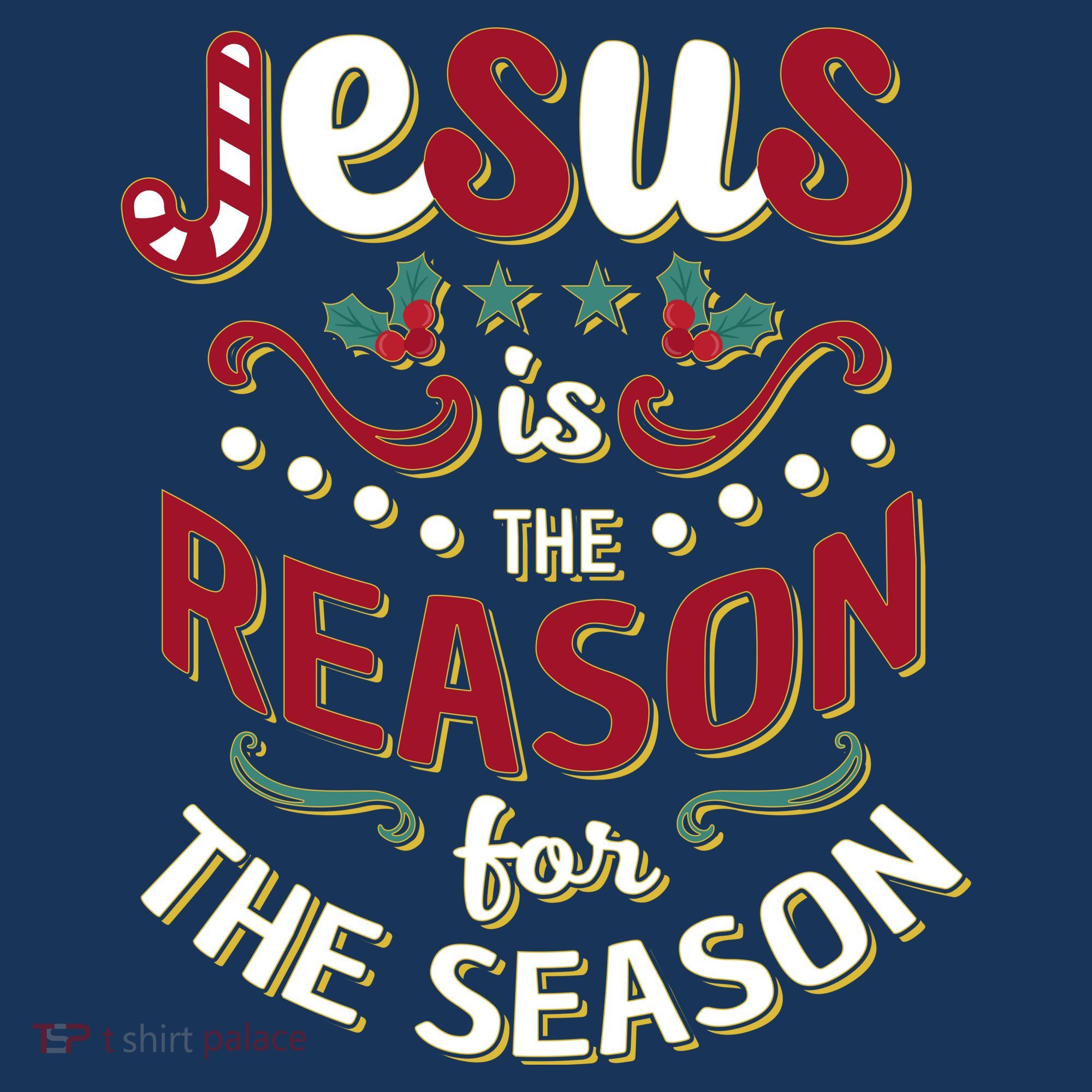Festive Jesus Is The Reason For The Season T-Shirt