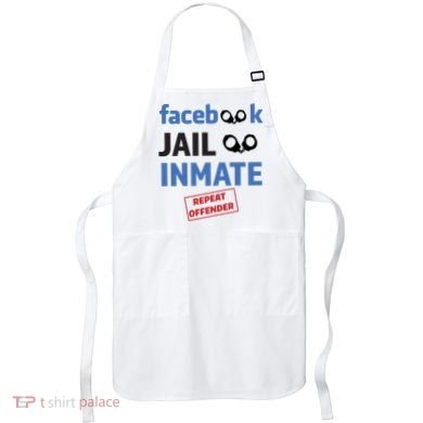 Facebook Jail Inmate Repeat Offender Apron