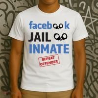 Facebook Jail Inmate Repeat Offender T-Shirt thumb 3
