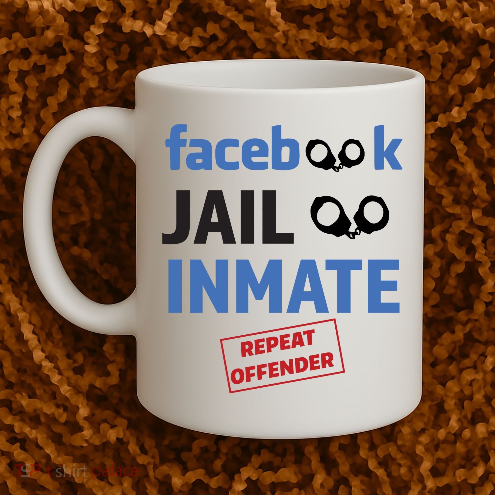 Facebook Jail Inmate Repeat Offender Coffee Mug