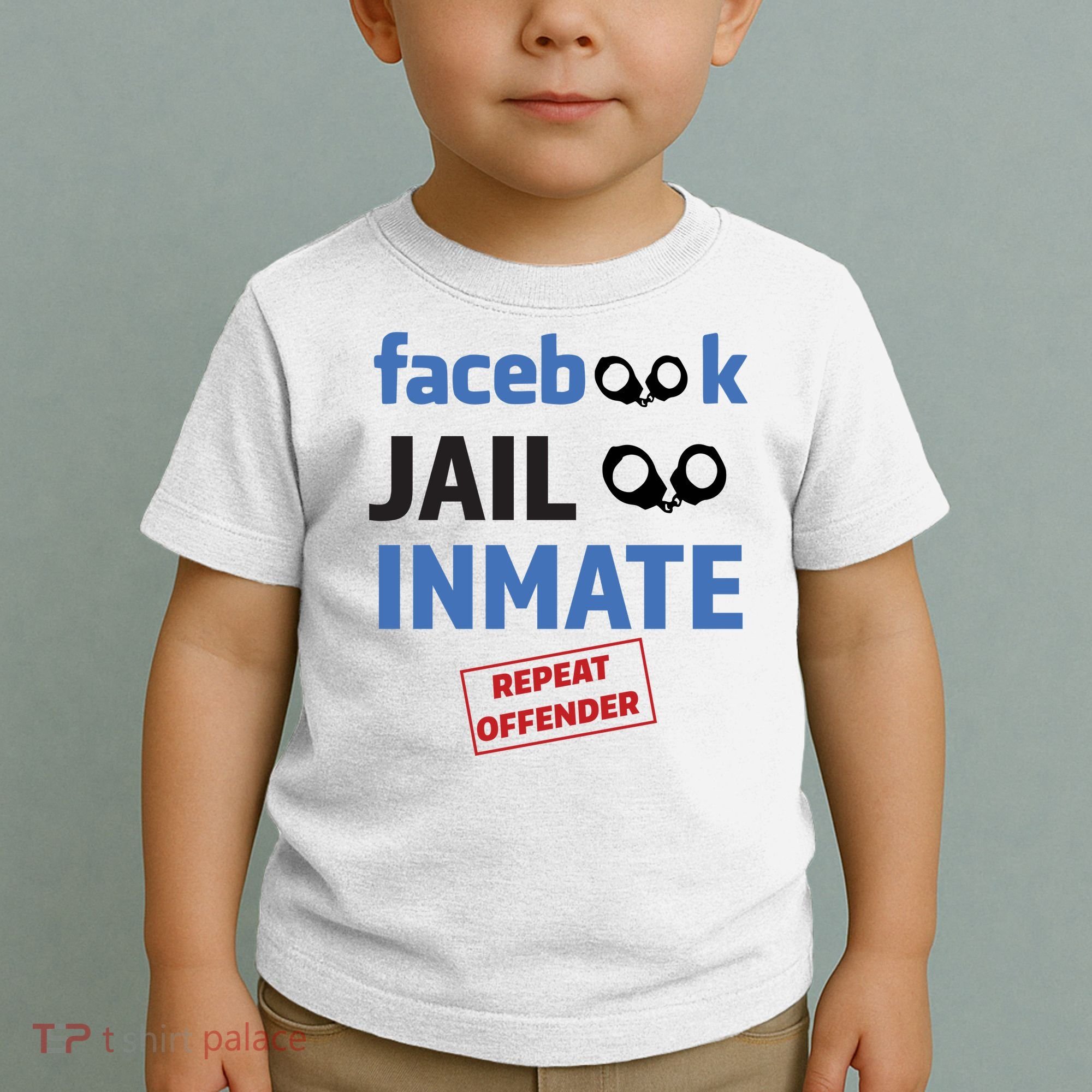 Facebook Jail Inmate Repeat Offender Toddler T-Shirt