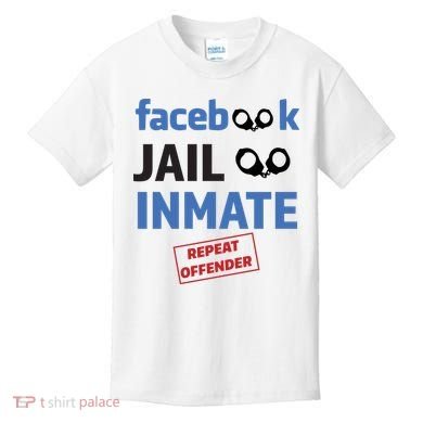 Facebook Jail Inmate Repeat Offender Kids T-Shirt
