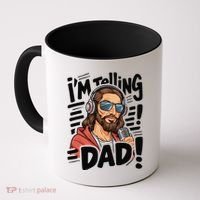 Funny Jesus IM Telling Dad Religious Coffee Mug thumb 0