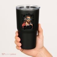 Funny Jesus IM Telling Dad Religious Tumbler thumb 2