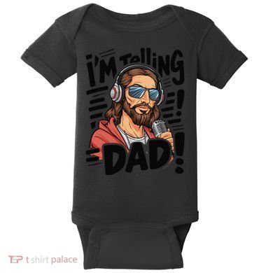 Funny Jesus IM Telling Dad Religious Baby Bodysuit