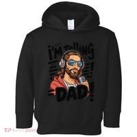 Funny Jesus IM Telling Dad Religious Toddler Hoodie thumb 0