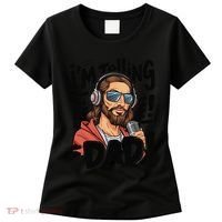 Funny Jesus IM Telling Dad Religious Women's T-Shirt thumb 0