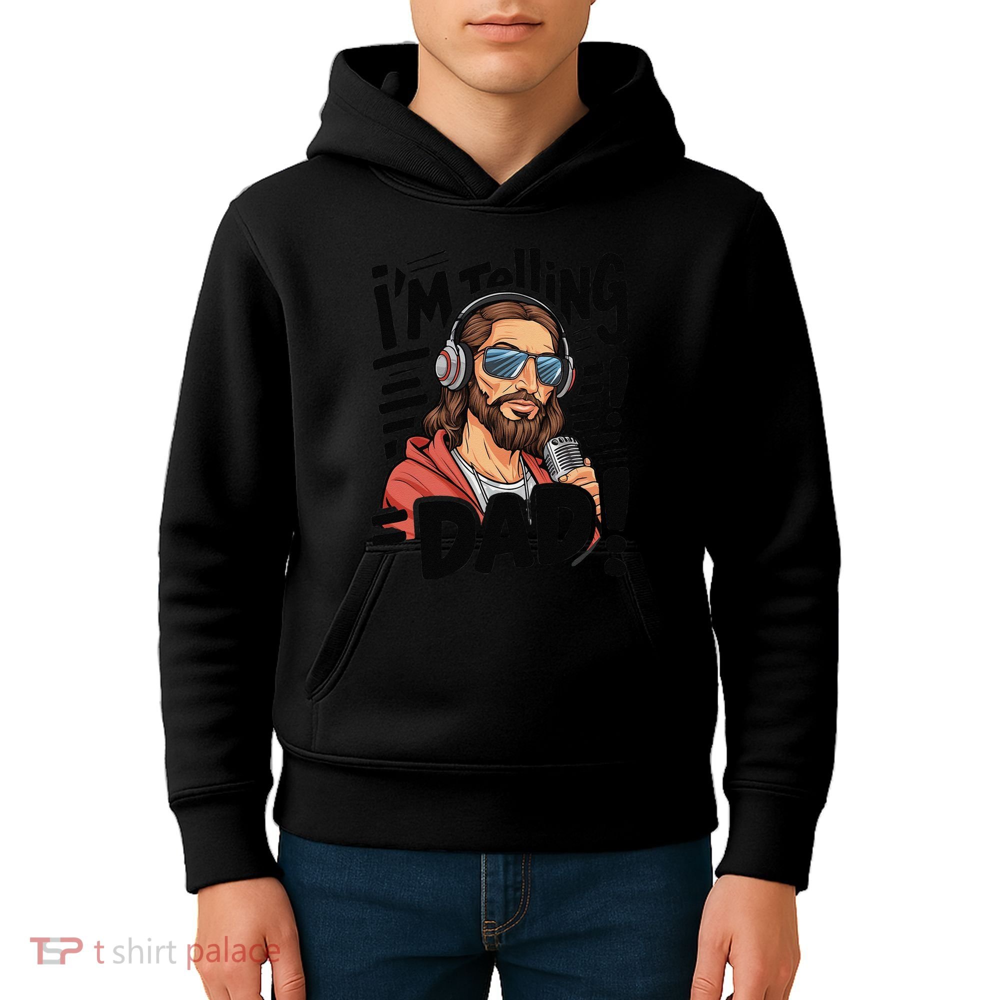 Funny Jesus IM Telling Dad Religious Kids Hoodie