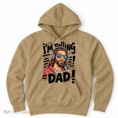 Funny Jesus IM Telling Dad Religious Hoodie