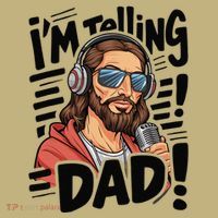 Funny Jesus IM Telling Dad Religious Sweatshirt thumb 2