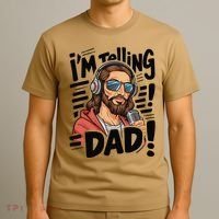 Funny Jesus IM Telling Dad Religious T-Shirt thumb 3