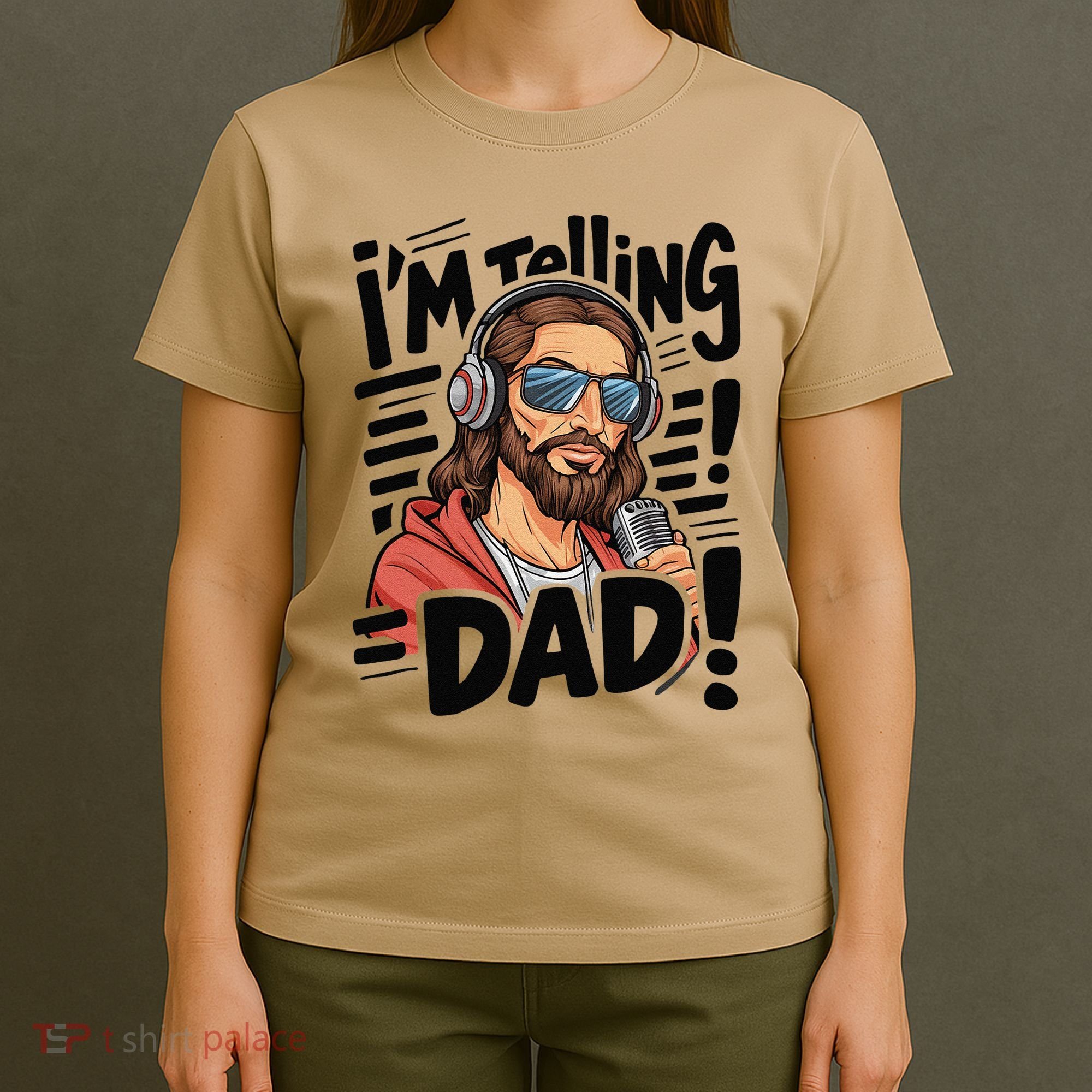 Funny Jesus IM Telling Dad Religious T-Shirt