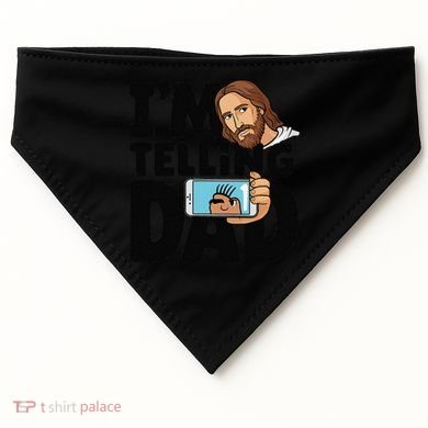 Funny Jesus IM Telling Dad Religious USA-Made Doggie Bandana
