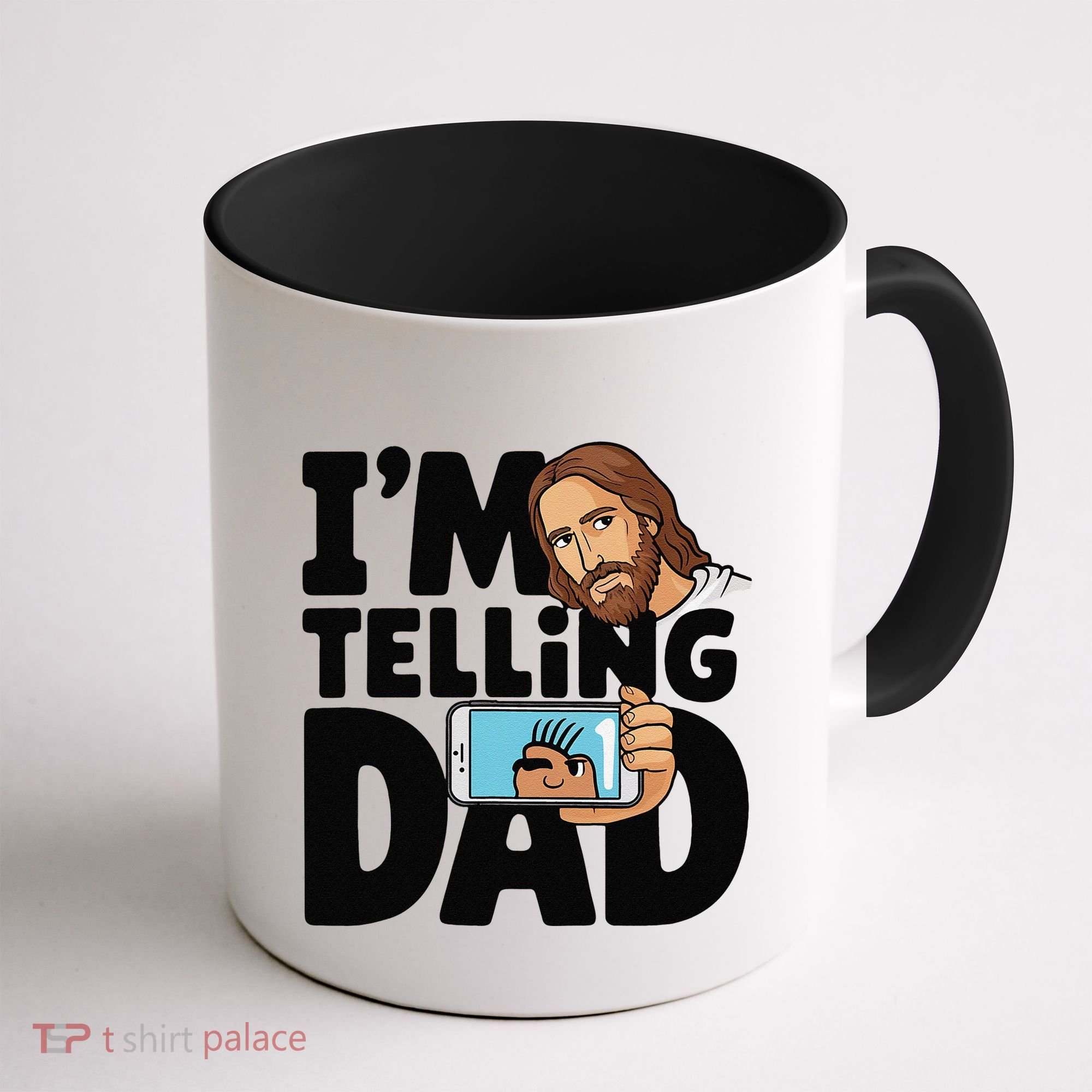 Funny Jesus IM Telling Dad Religious Coffee Mug