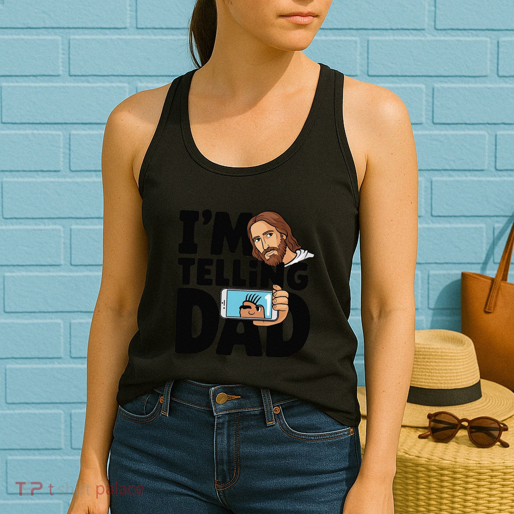 Funny Jesus IM Telling Dad Religious Women's Tank Top