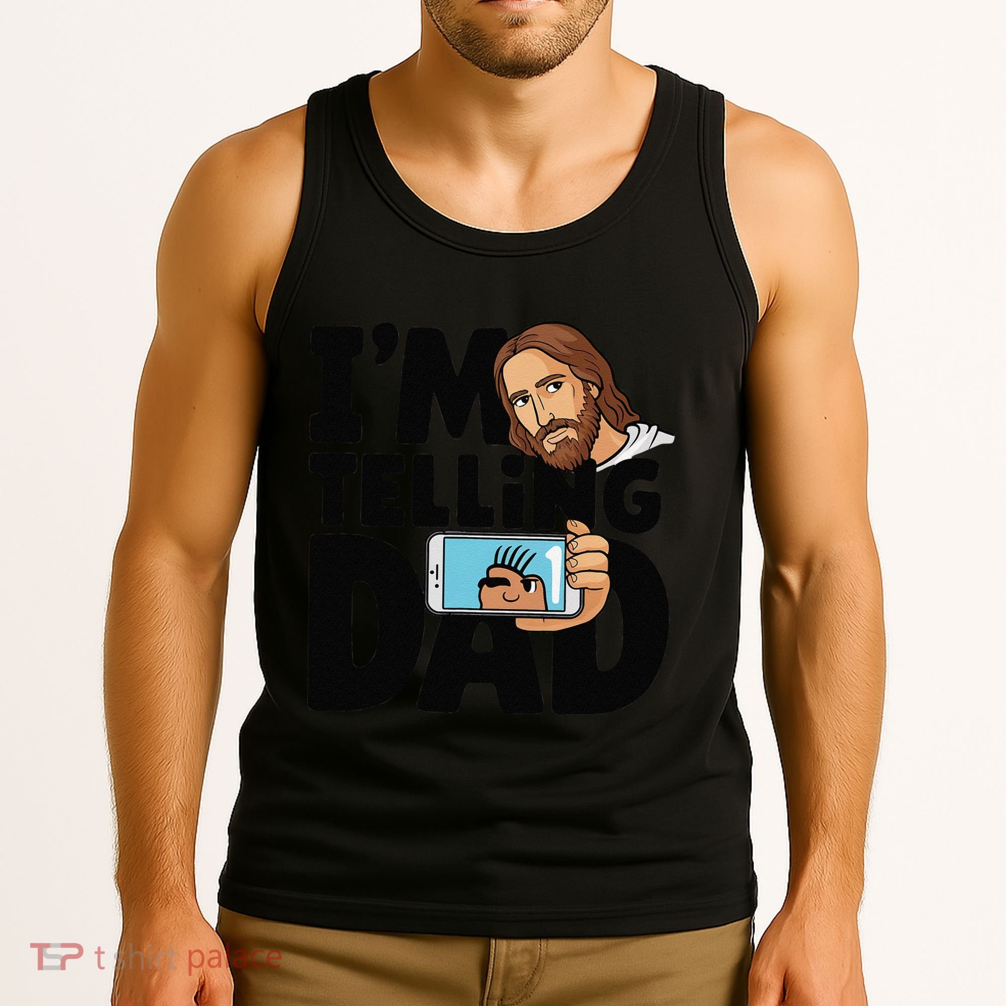 Funny Jesus IM Telling Dad Religious Tank Top