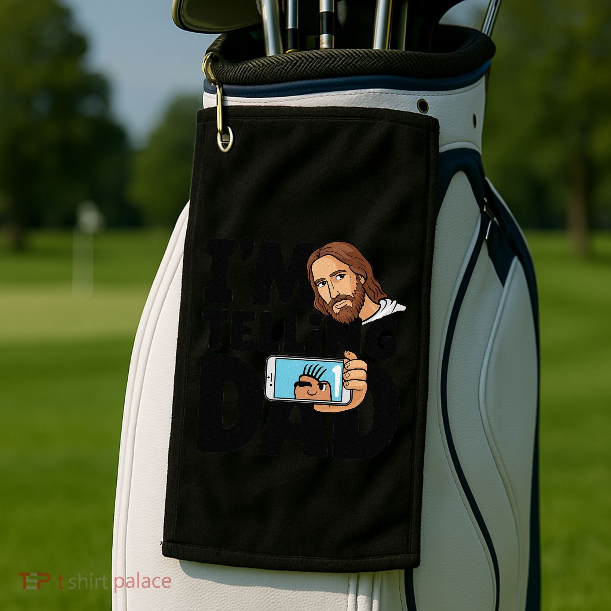 Funny Jesus IM Telling Dad Religious Golf Towel