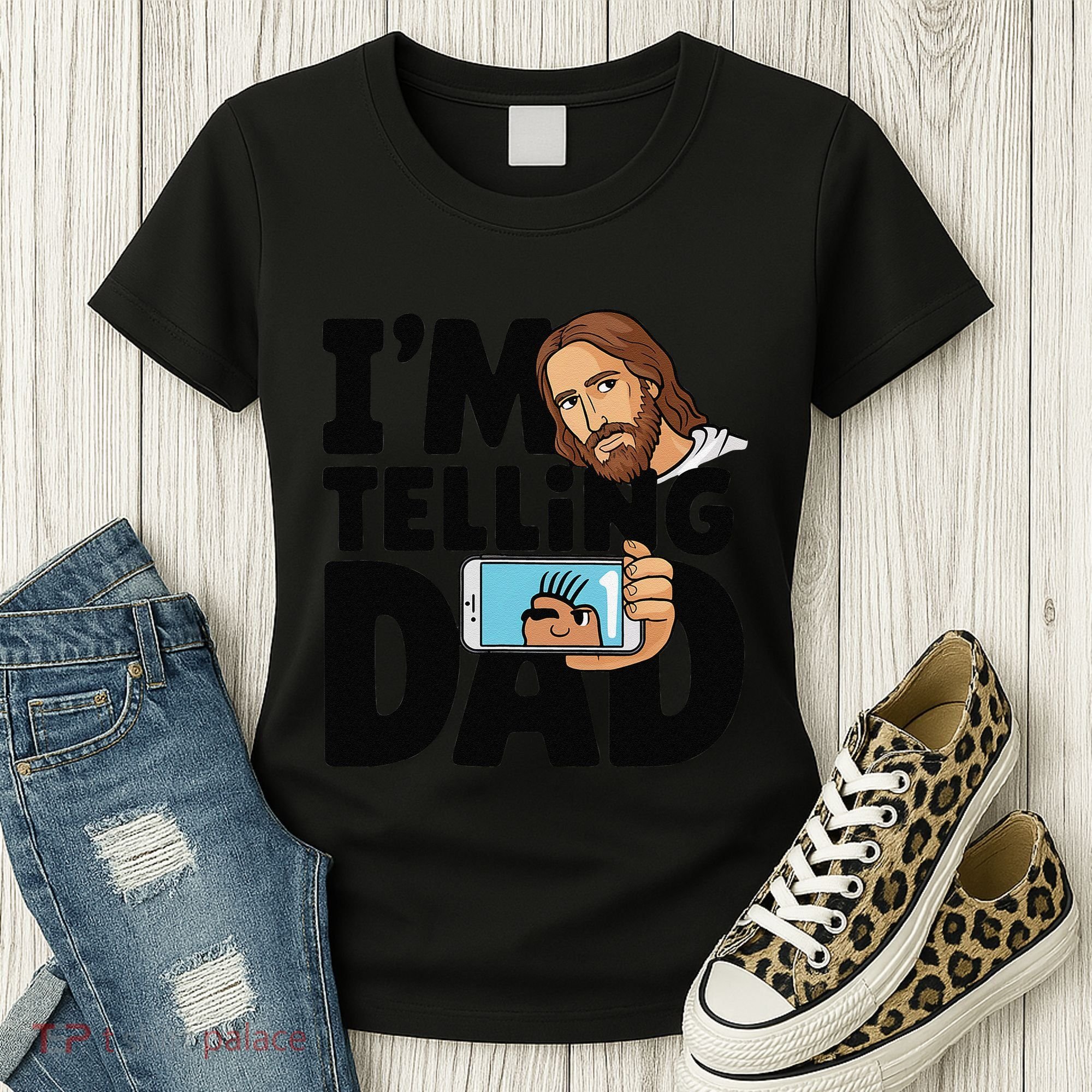 Funny Jesus IM Telling Dad Religious Women's T-Shirt