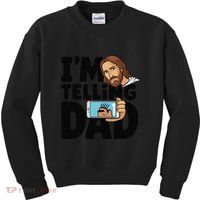 Funny Jesus IM Telling Dad Religious Kids Sweatshirt thumb 0