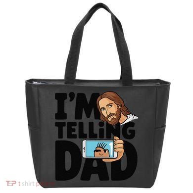 Funny Jesus IM Telling Dad Religious Tote Bag