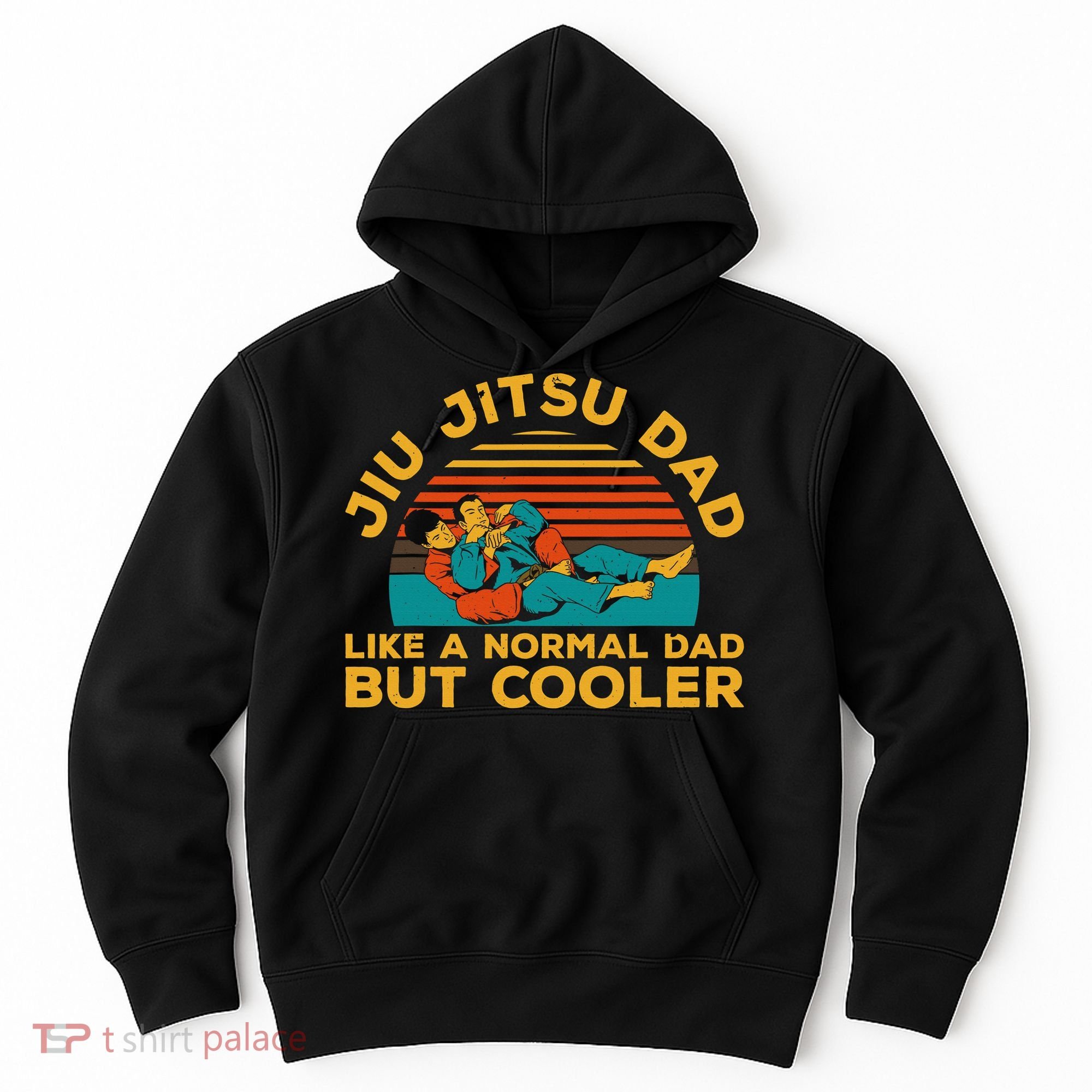 Funny Jiu Jitsu Dad For Brazilian Jiu Jitsu Lover Hoodie