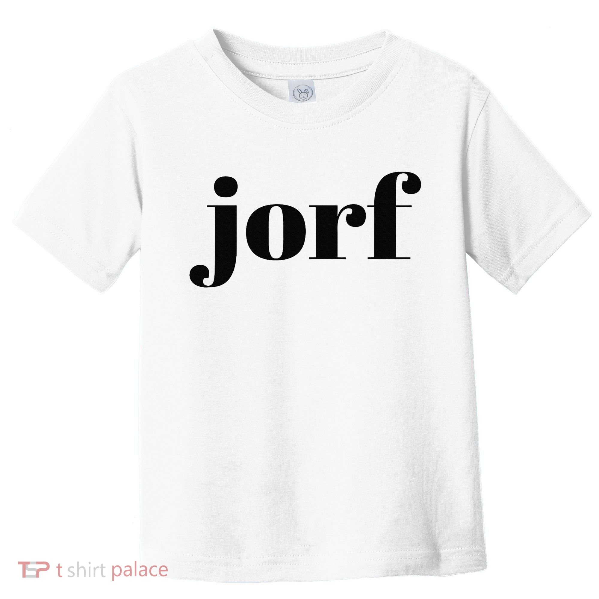 Funny Jorf Jorf Law Humor Toddler T-Shirt