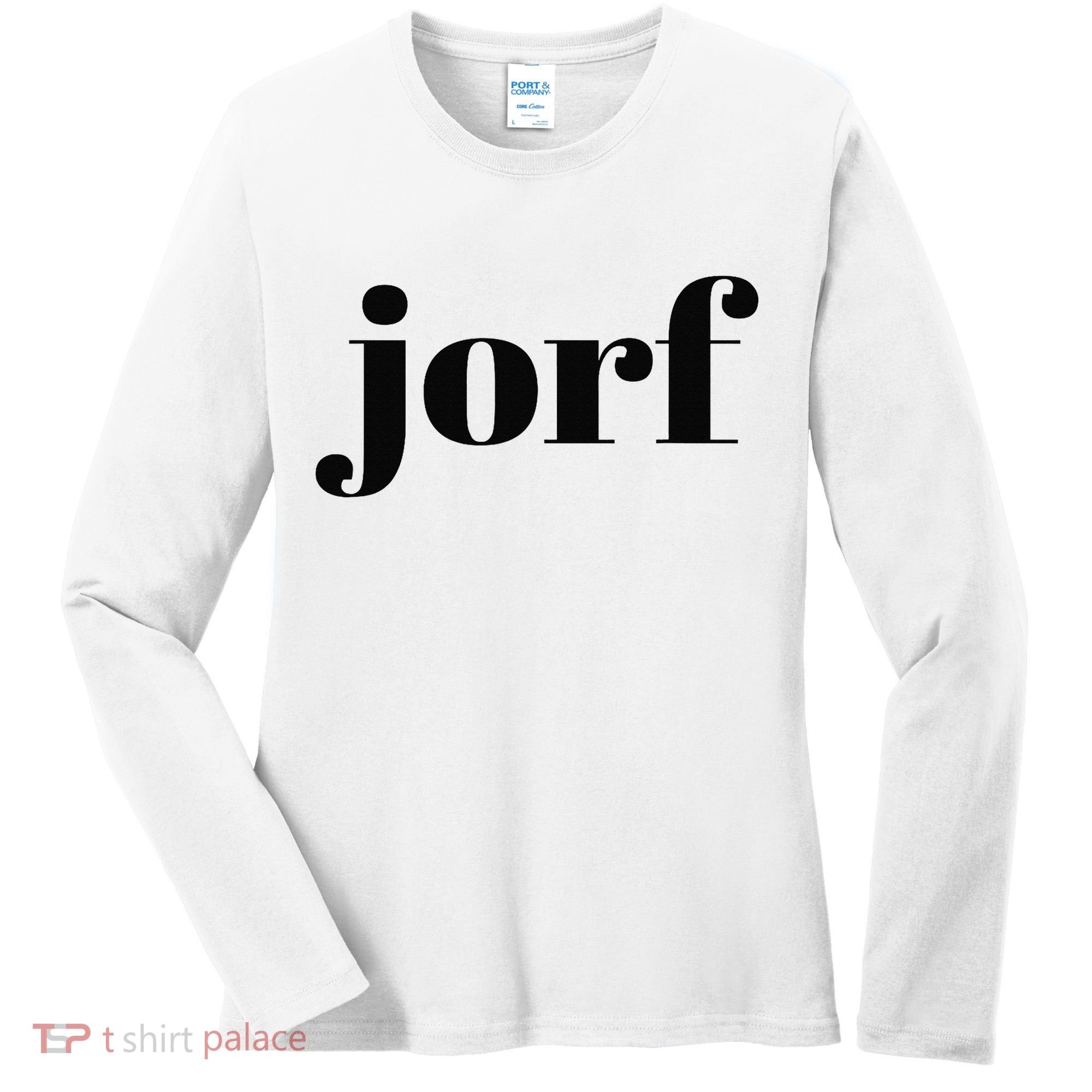 Funny Jorf Jorf Law Humor Women's Long Sleeve Shirt