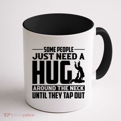 Funny Jiu Jitsu Some People Just Need A Hug Around The Neck Coffee Mug back