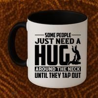 Funny Jiu Jitsu Some People Just Need A Hug Around The Neck Coffee Mug thumb 2