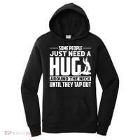 Funny Jiu Jitsu Some People Just Need A Hug Around The Neck Women's Hoodie thumb 0