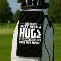 Funny Jiu Jitsu Some People Just Need A Hug Around The Neck Golf Towel thumb 2