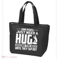 Funny Jiu Jitsu Some People Just Need A Hug Around The Neck Tote Bag thumb 3