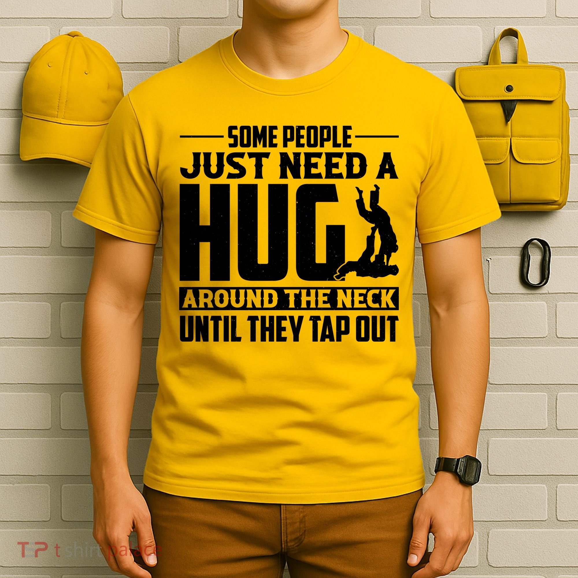 Funny Jiu Jitsu Some People Just Need A Hug Around The Neck T-Shirt