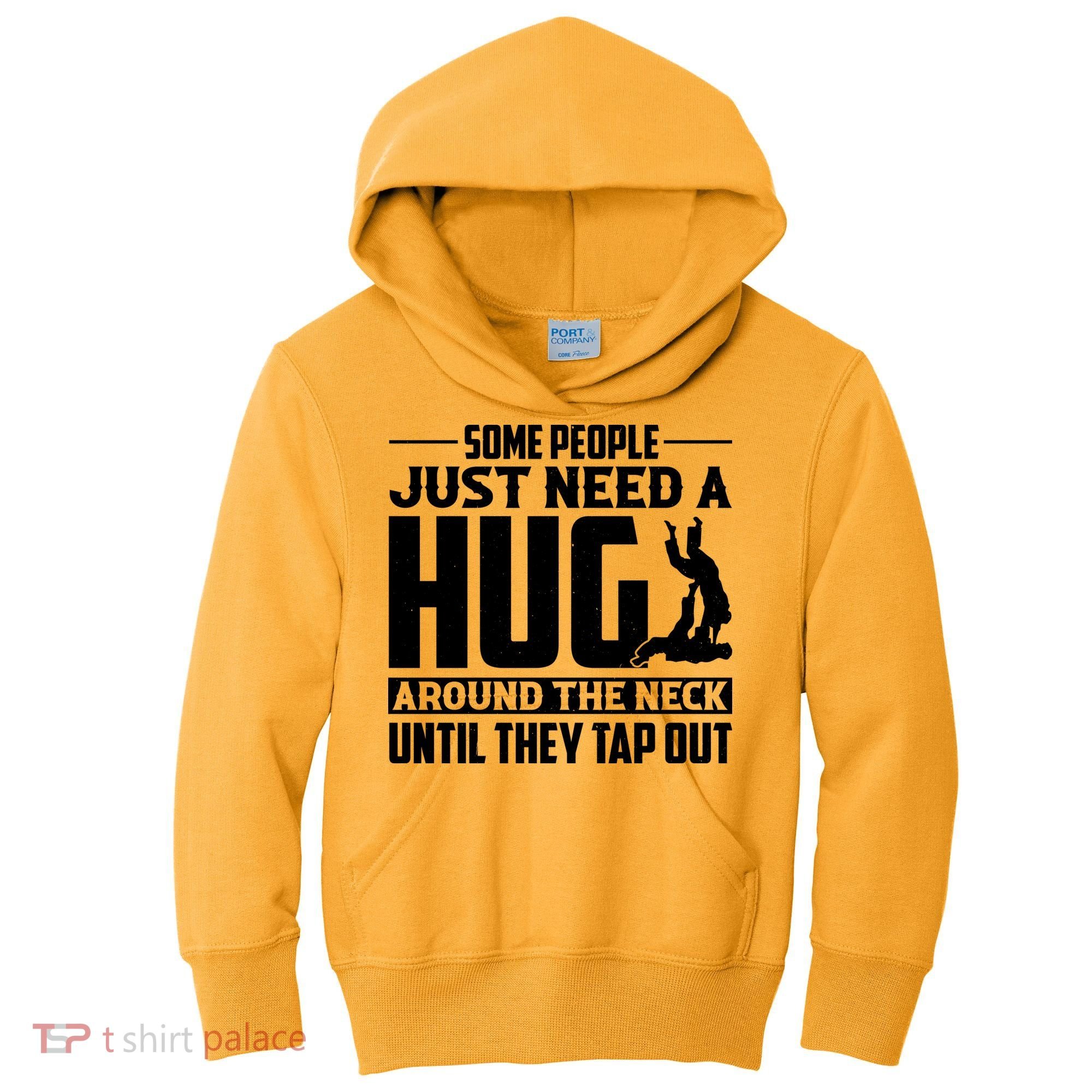 Funny Jiu Jitsu Some People Just Need A Hug Around The Neck Kids Hoodie