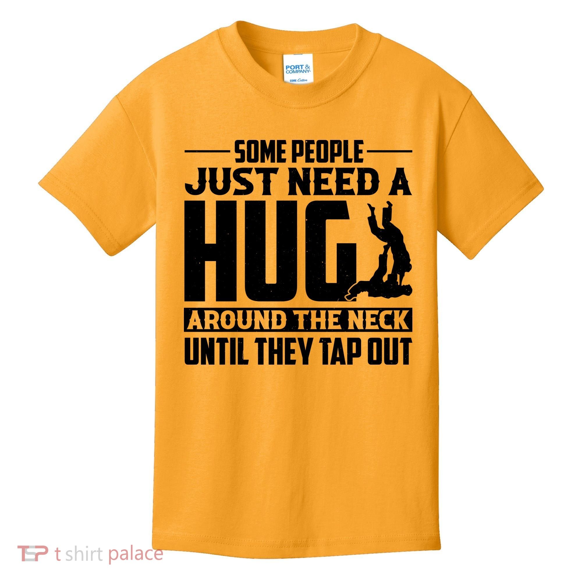 Funny Jiu Jitsu Some People Just Need A Hug Around The Neck Kids T-Shirt
