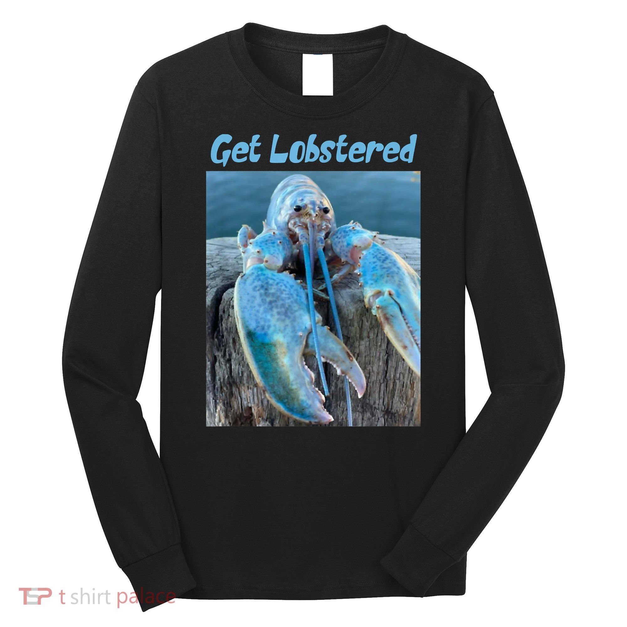 Funny Jumpscare Lobster Meme Blue Crustacean Long Sleeve Shirt