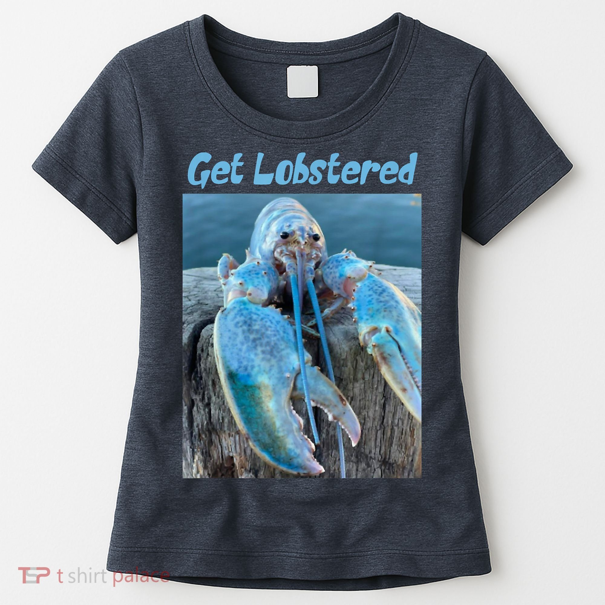 Funny Jumpscare Lobster Meme Blue Crustacean Women's T-Shirt