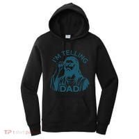 Funny Jesus Meme IM Telling Dad Jesus Christian Women's Hoodie thumb 0