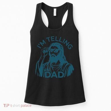 Funny Jesus Meme IM Telling Dad Jesus Christian Women's Tank Top