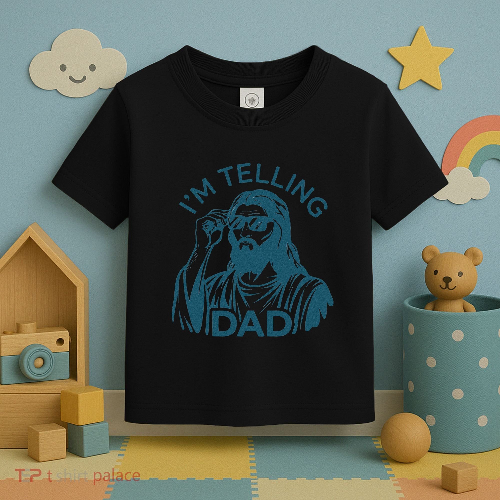 Funny Jesus Meme IM Telling Dad Jesus Christian Toddler T-Shirt