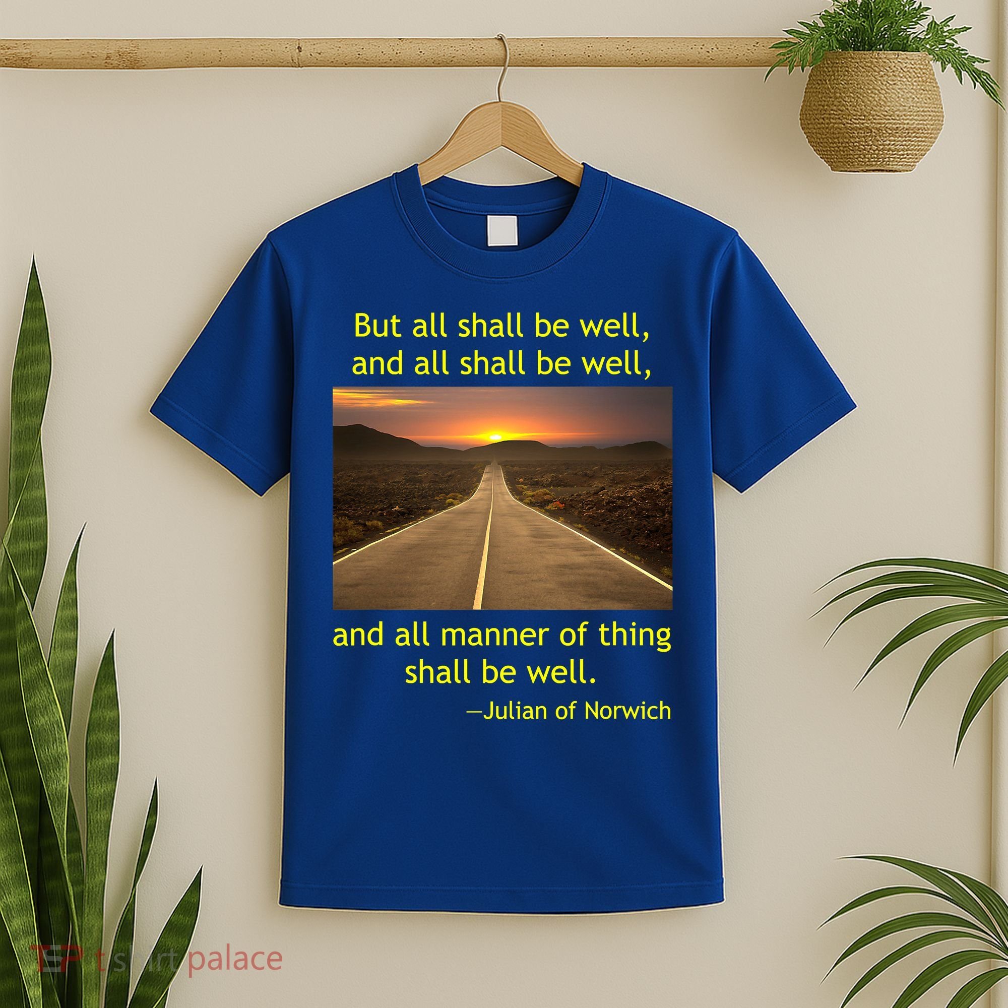 Funny Julian Of Norwich All Shall Be Well Christian Heaven Hope T-Shirt