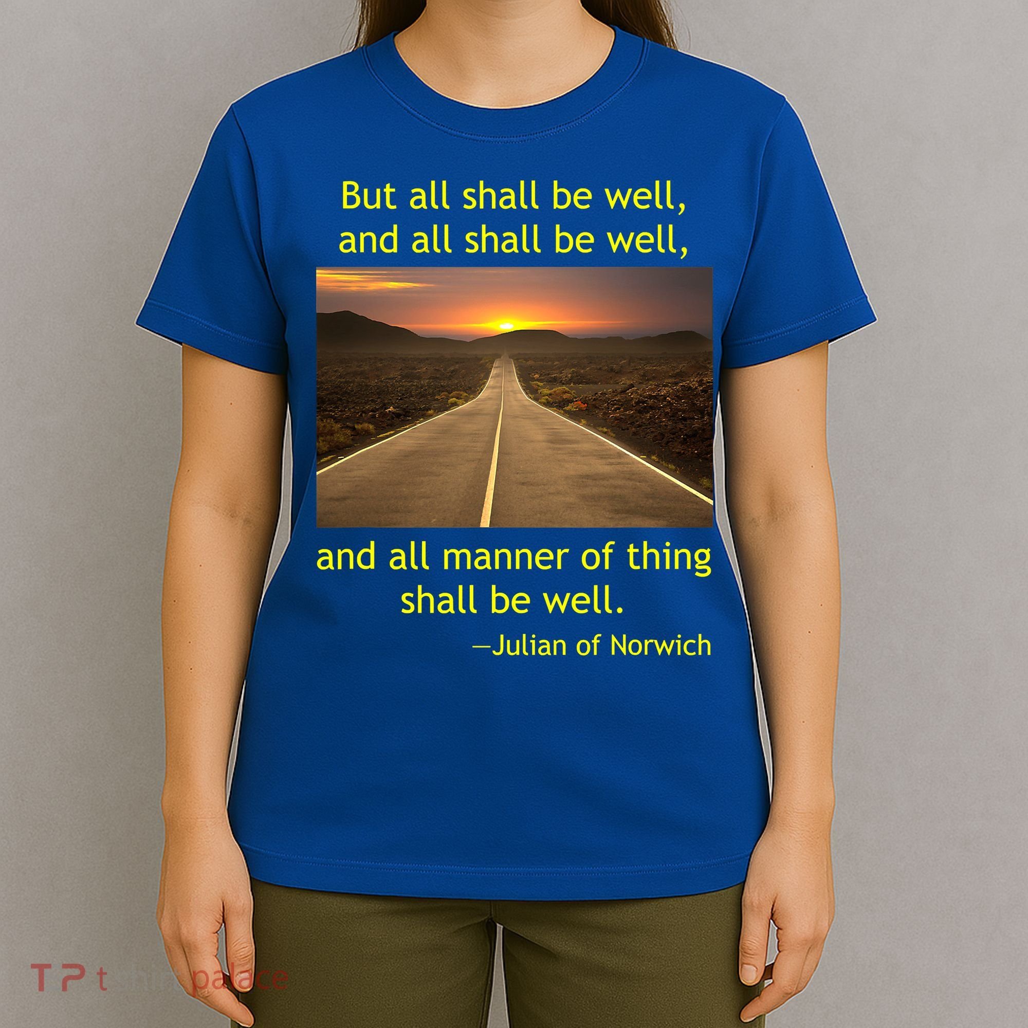 Funny Julian Of Norwich All Shall Be Well Christian Heaven Hope T-Shirt