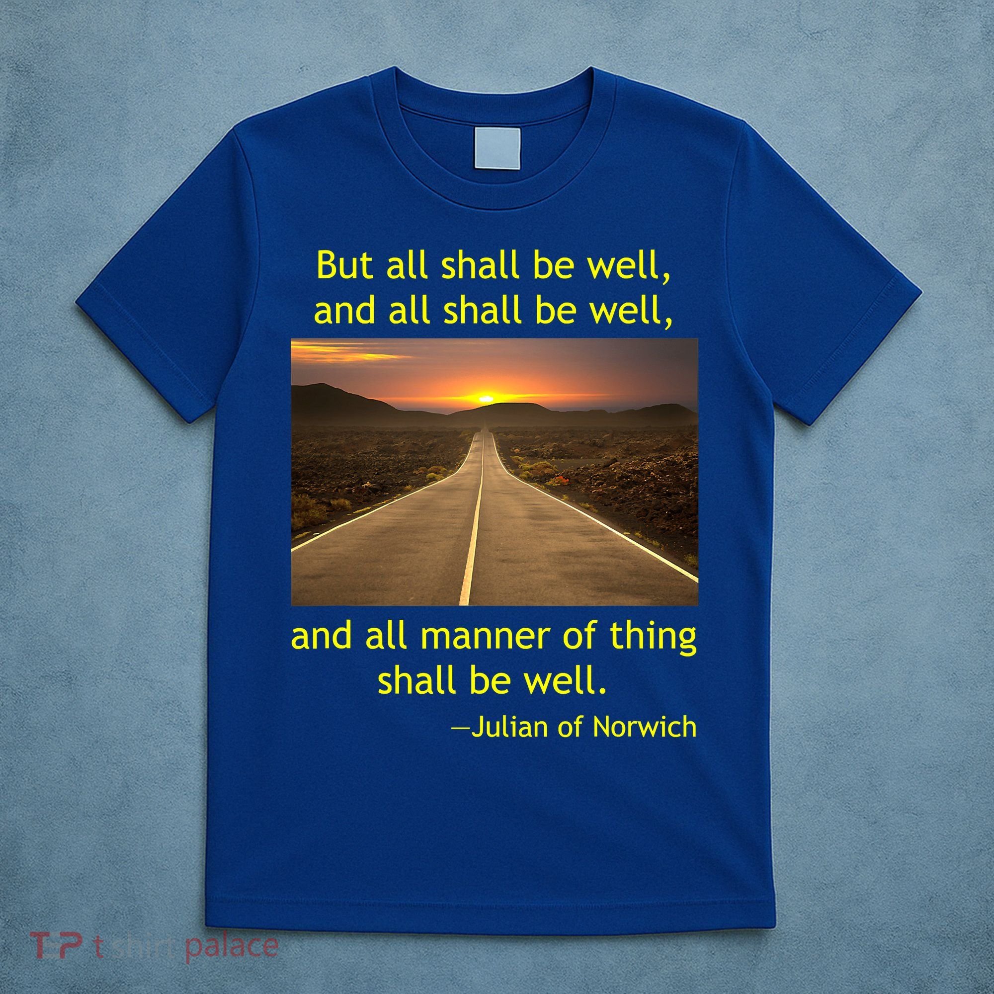 Funny Julian Of Norwich All Shall Be Well Christian Heaven Hope T-Shirt