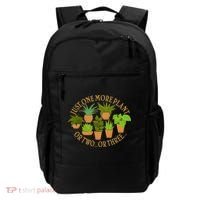 Funny Just One More Plant Or Two Or Three Backpack thumb 0