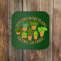 Funny Just One More Plant Or Two Or Three Coaster thumb 0