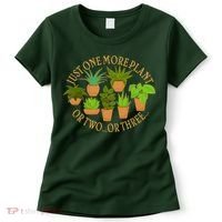 Funny Just One More Plant Or Two Or Three Women's T-Shirt thumb 0