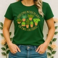 Funny Just One More Plant Or Two Or Three Women's T-Shirt thumb 2