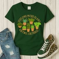 Funny Just One More Plant Or Two Or Three Women's T-Shirt thumb 3
