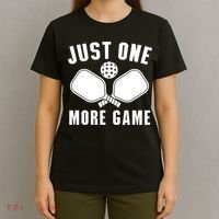 Funny Just One More Game Pickleball Player Gift Pickleballers T-Shirt thumb 4