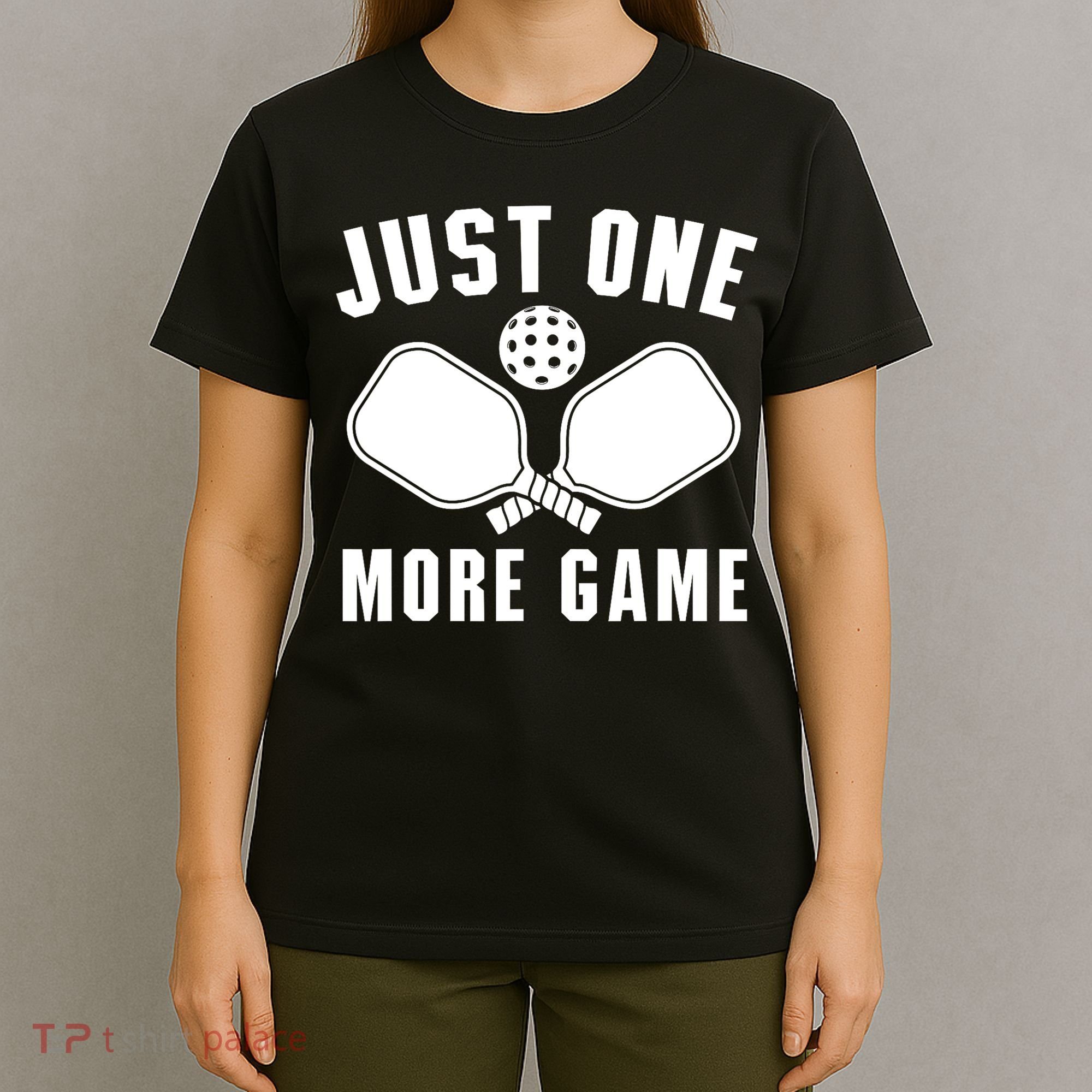 Funny Just One More Game Pickleball Player Gift Pickleballers T-Shirt